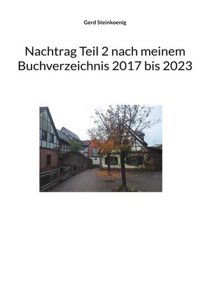 cover image of Nachtrag Teil 2 nach meinem Buchverzeichnis 2017 bis 2023